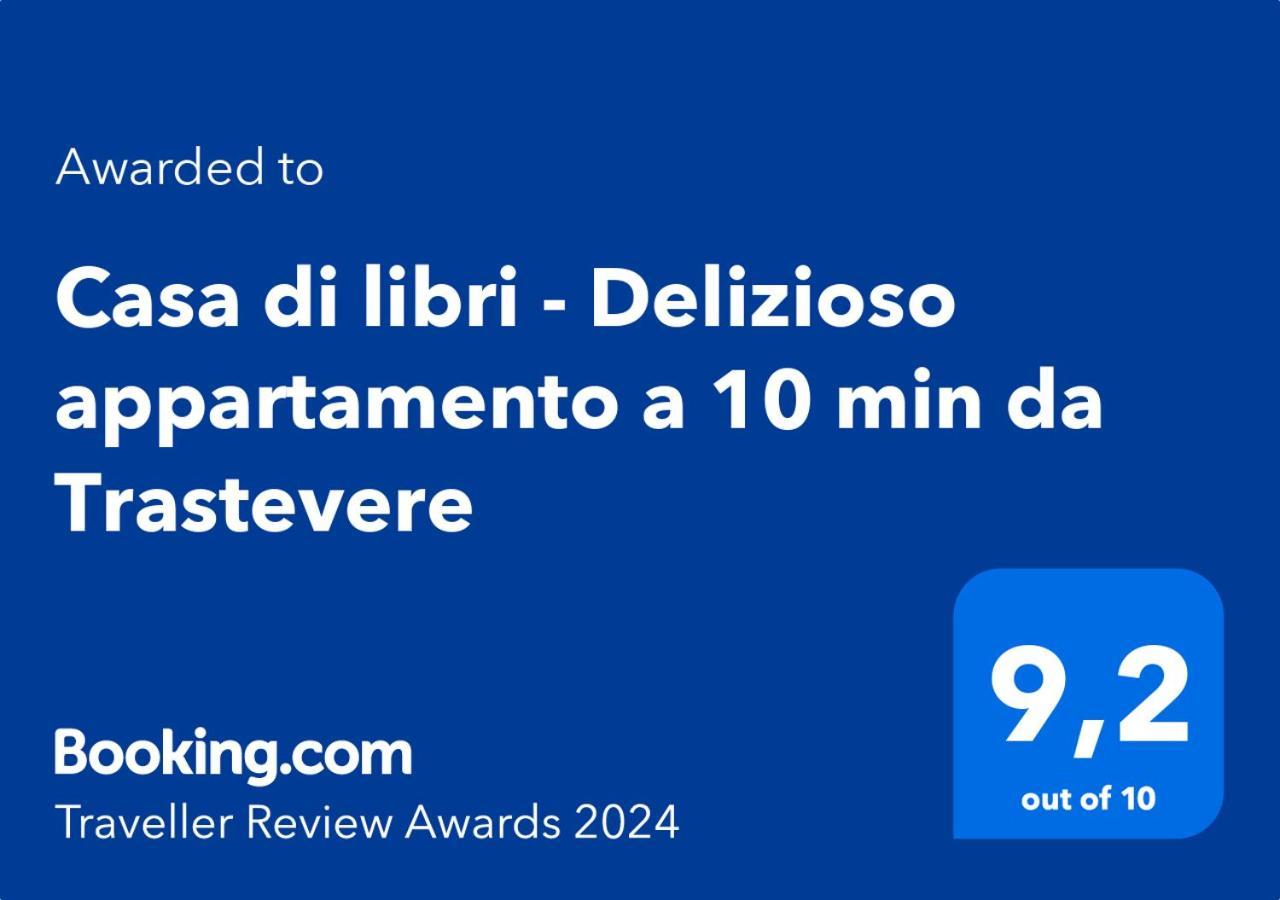 Casa Di Libri - Delizioso Appartamento A 10 Min Da Trastevere Rome Luaran gambar